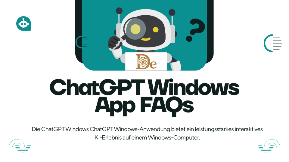 ChatGPT Windows App FAQs