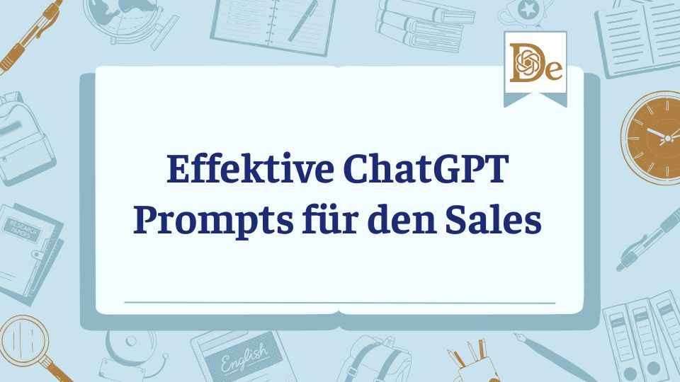 Effektive ChatGPT Prompts für den Sales