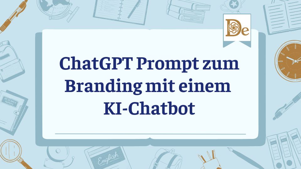 ChatGPT Prompt zum Branding mit einem KI-Chatbot