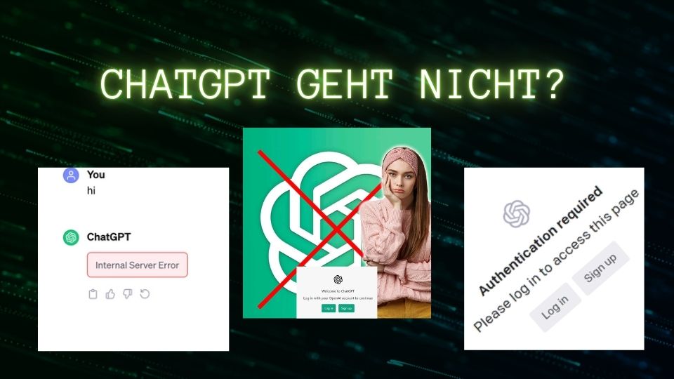 ChatGPT geht nicht